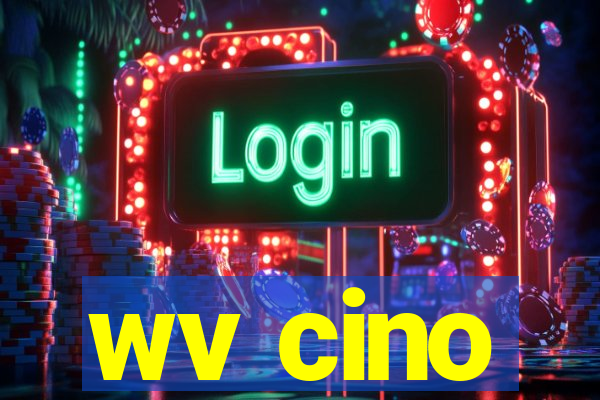 wv cino